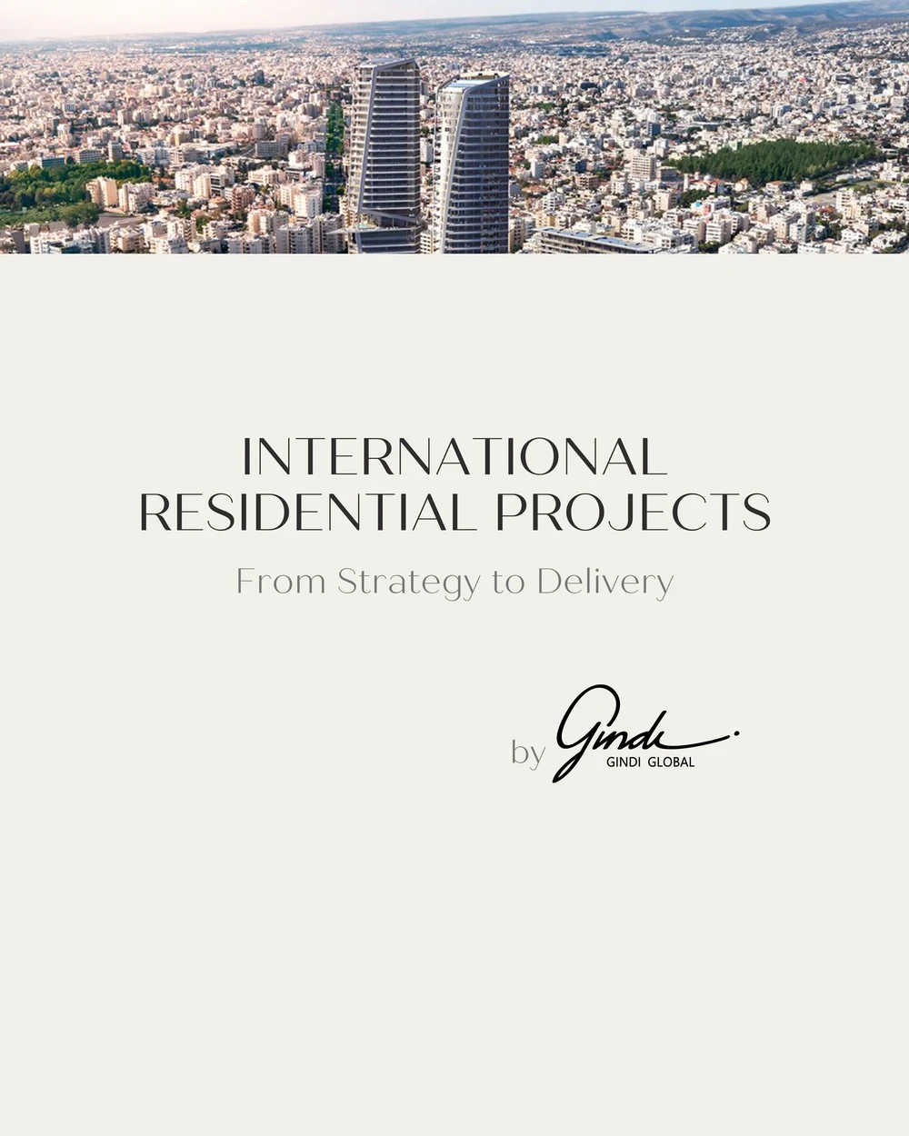 Gindi Global — International Residential Projects post